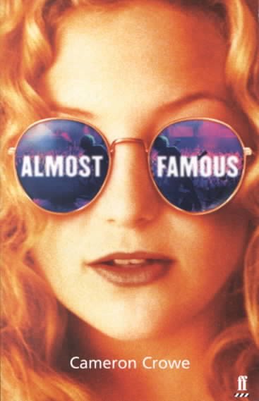 Almost famous / Cameron Crowe.