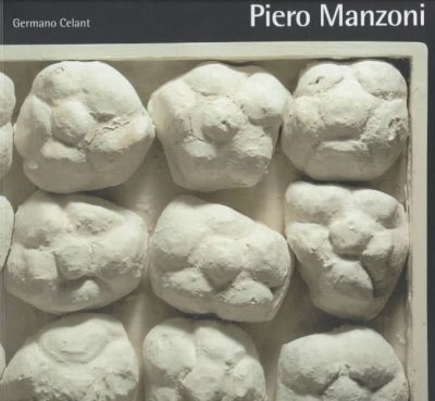 Piero Manzoni / [edited by] Germano Celant ; with texts by Jon Thompson, Anna Costantini.