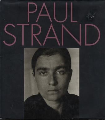 Paul Strand : an American vision / Sarah Greenough.