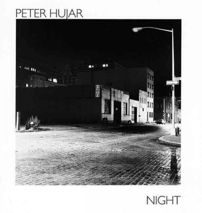 Peter Hujar : night / essay by Bob Nickas.