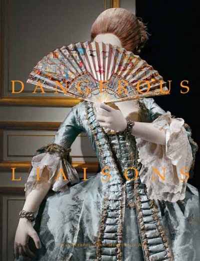 Dangerous liaisons : fashion and furniture in the eighteenth century / Harold Koda and Andrew Bolton ; with an introduction by Mimi Hellman.
