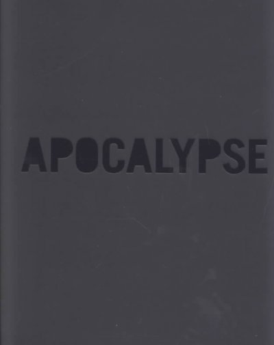 Apocalypse : beauty and horror in contemporary art / Norman Rosenthal with Michael Archer ... [et al.] ; special photography by Norbert Schoerner.