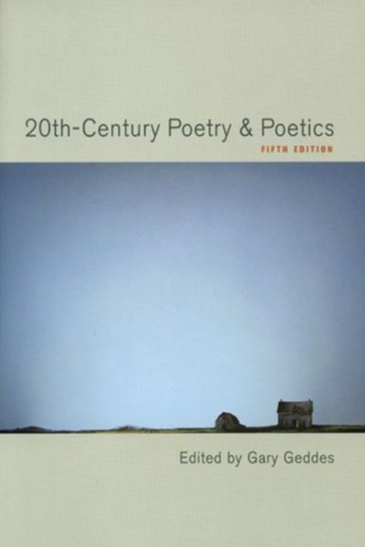 20th-century poetry & poetics / edited by Gary Geddes.