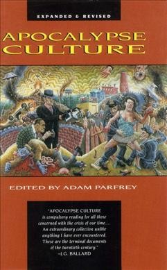 Apocalypse culture / edited by Adam Parfrey.