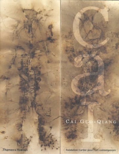 Cai Guo-Qiang / [translation, Elizabeth Jian-Xing Too, Yu Hsiao-Hwei, and Tess Thomson].