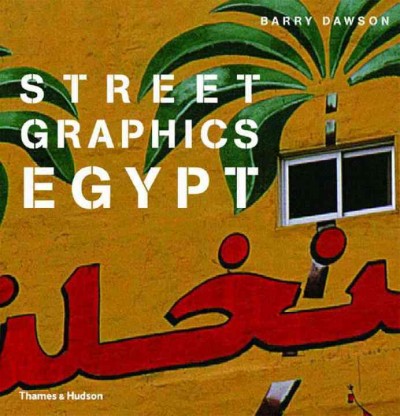 Street graphics Egypt / Barry Dawson.