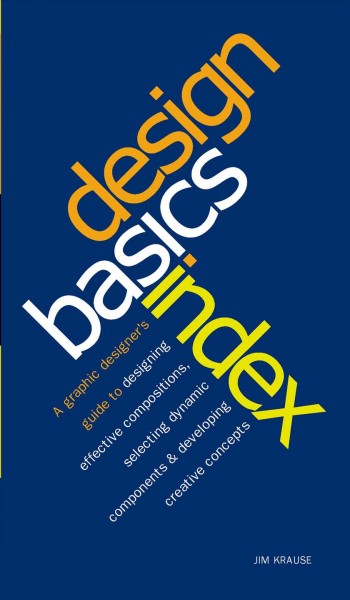 Design basics index / Jim Krause.