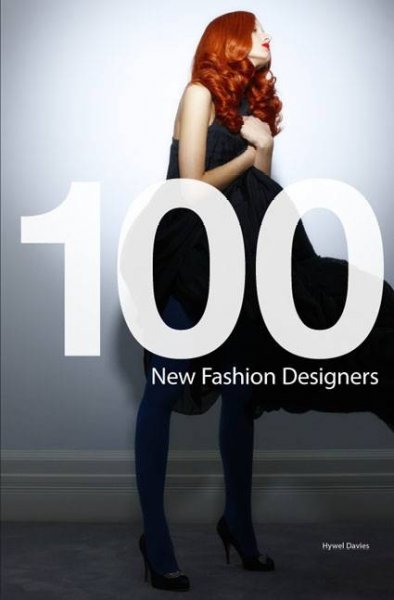 100 new fashion designers / by Hywel Davies.