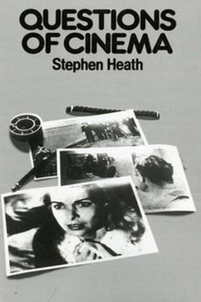 Questions of cinema / Stephen Heath.