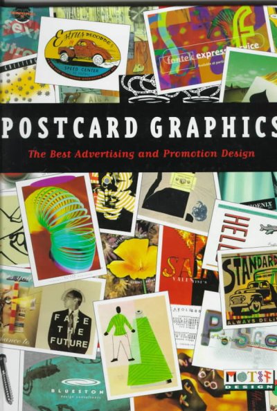Postcard graphics : the best advertising and promotion design. --.