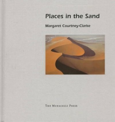 Places in the sand / Margaret Courtney-Clarke.