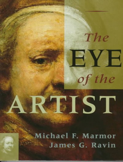 The eye of the artist / Michael F. Marmor, James G. Ravin.
