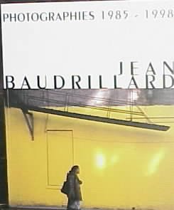Jean Baudrillard : fotografien 1985-1998 ; [im Horizont des Objekts ; Objekte in diesem Spiegel sind näher als sie erscheinen ; 9.1.-14.2.1999, Neue Galerie Graz am Landesmuseum Joanneum, Graz] = Photographies = Photographs / Peter Weibel (Hg.).