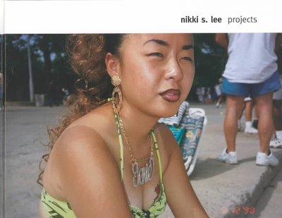 Projects / Nikki S. Lee ; with an essay by Russell Ferguson and an interview by Gilbert Vicario ; edited by Lesley A. Martin in association with Umbrage Editions.