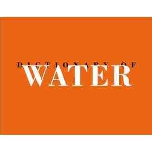 Dictionary of water / Roni Horn.