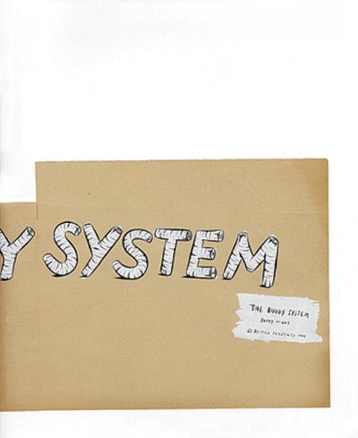 The buddy system / Barry McGee.