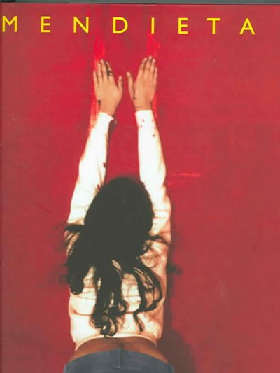 Ana Mendieta : earth body : sculpture and performance, 1972-1985 / Olga M. Viso ; with essays by Guy Brett, Julia P. Herzberg, Chrissie Iles ; chronology by Laura Roulet.
