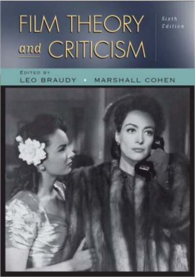 Film theory and criticism : introductory readings / edited by Leo Braudy, Marshall Cohen.