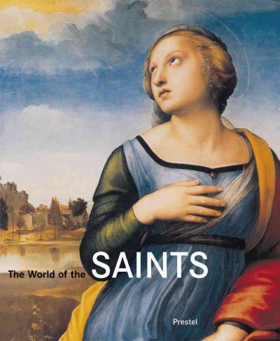 The world of the saints / Norbert Wolf.