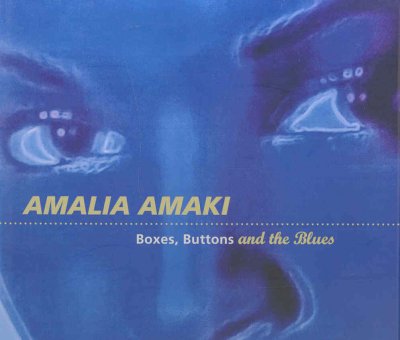 Amalia Amaki : boxes, buttons, and the blues / foreword by Judy L. Larson ; essays by Andrea D. Barnwell, Gloria Wade Gayles, Leslie King-Hammond.