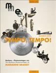Tempo, tempo! : the Bauhaus photomontages of Marianne Brandt / edited by Elizabeth Otto.