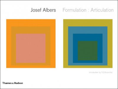 Formulation: articulation / Josef Albers ; with text by by T.G. Rosenthal.