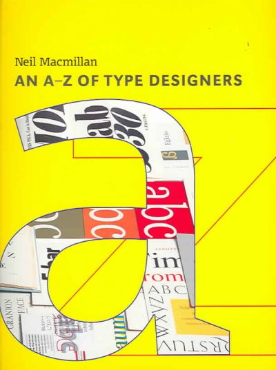 A-Z of type designers / Neil Macmillan.