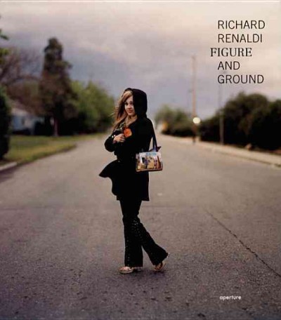 Richard Renaldi : figure and ground / photographs by Richard Renaldi ; essay by Roger Hargreaves.