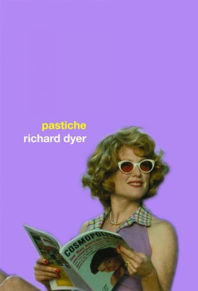 Pastiche / Richard Dyer.