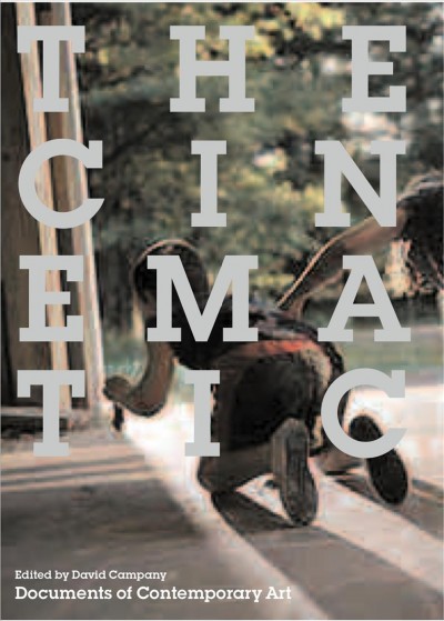The cinematic / edited by David Campany.