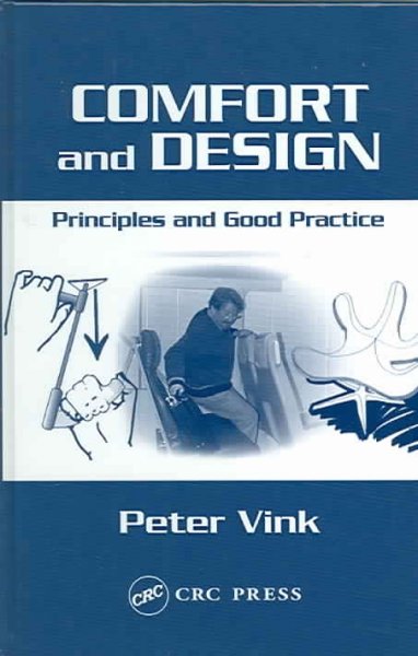 Comfort and design : principles and good practice / Peter Vink.