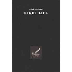 Night life / Laurie Anderson.