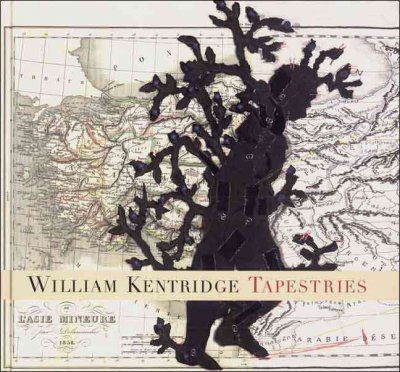 William Kentridge : tapestries / edited by Carlos Basualdo ; with essays by Gabriele Guercio, Okwui Enwezor, and Ivan Vladislavic.