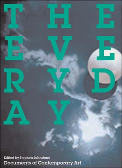 The everyday / edited by Stephen Johnstone.