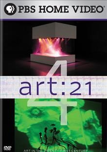 Art 21 [videorecording] : art in the 21st century : season 4 / Art 21, Inc.