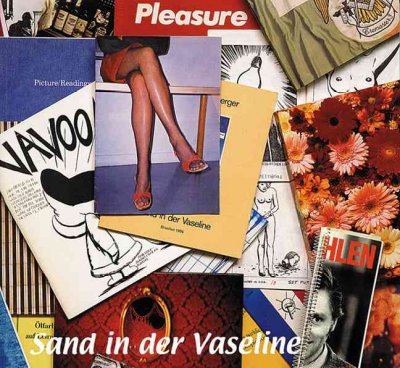 Sand in der Vaseline : Künstlerbücher II, 1980-2002 / herausgegeben von Sabine Röder ; mit einem vollständigen Verzeichnis der Künstlerbücher von Ida Applebroog ... [et al]. ; bearbeitet von Uwe Koch.