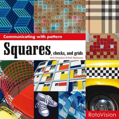 Squares, checks and grids / Mark Hampshire & Keith Stephenson.