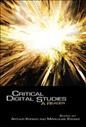 Critical digital studies : a reader / edited by Arthur Kroker and Marilouise Kroker.