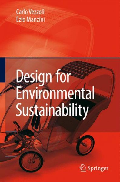 Design for environmental sustainability / Carlo Vezzoli, Ezio Manzini.