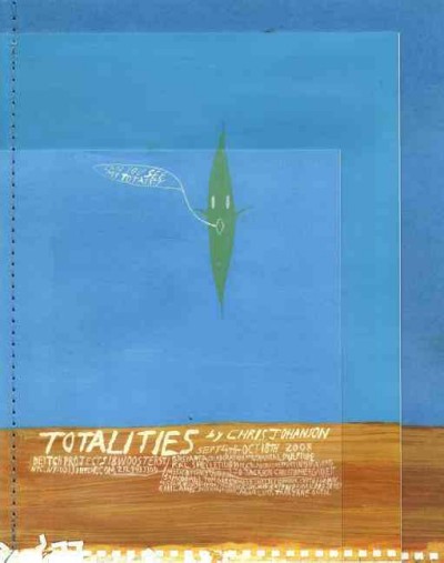 Totalities / by Chris Johanson ; [essay, Arty Nelson].