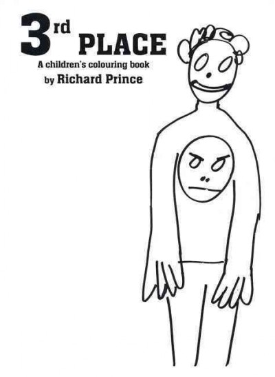 3rd place : a children's colouring book / by Richard Prince.