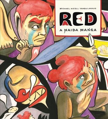 Red : a Haida manga / Michael Nicoll Yahgulanaas.
