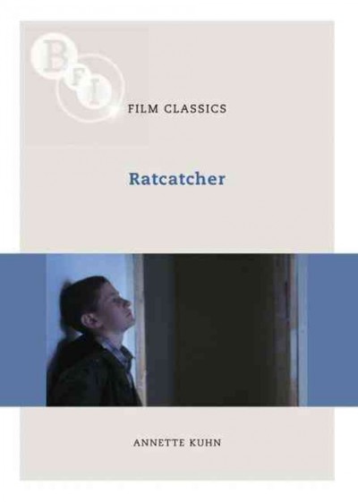 Ratcatcher / Annette Kuhn.