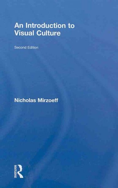 An introduction to visual culture / Nicholas Mirzoeff.