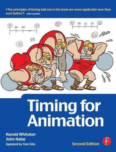 Timing for animation / Harald Whitaker and John Halas ; updated by Tim Sito.