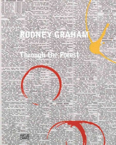 Rodney Graham : through the forest / [edited by Friedrich Meschede in collaboration with Yves Gevaert].