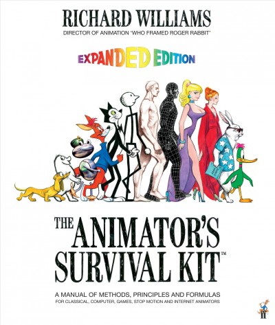 The animator's survival kit / Richard Williams.