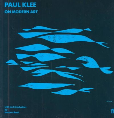 On modern art / Paul Klee; [translated from the German by Paul Findlay] with an introduction by Herbert Read.