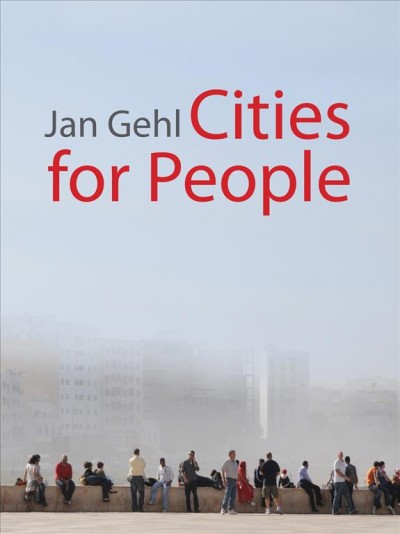 Cities for people / Jan Gehl.