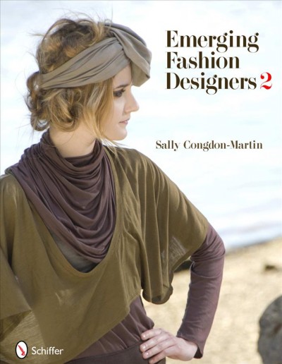 Emerging fashion designers / Sally Congdon-Martin.
